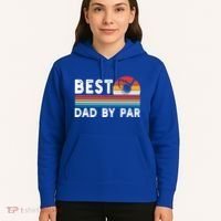 Best Dad By Par Golf Funny Golf Golfing FatherS Day Golfer Great Gift Hoodie thumb 5