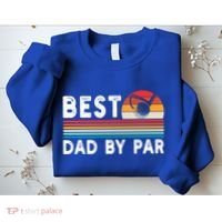 Best Dad By Par Golf Funny Golf Golfing FatherS Day Golfer Great Gift Sweatshirt thumb 2