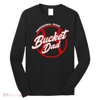Bucket Dad Baseball Softball Pitcher Catcher Long Sleeve Shirt thumb 0