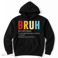 Bruh Definition Bruh Noun Hoodie thumb 0