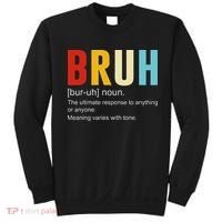 Bruh Definition Bruh Noun Sweatshirt thumb 0