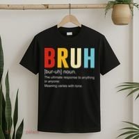 Bruh Definition Bruh Noun T-Shirt thumb 2
