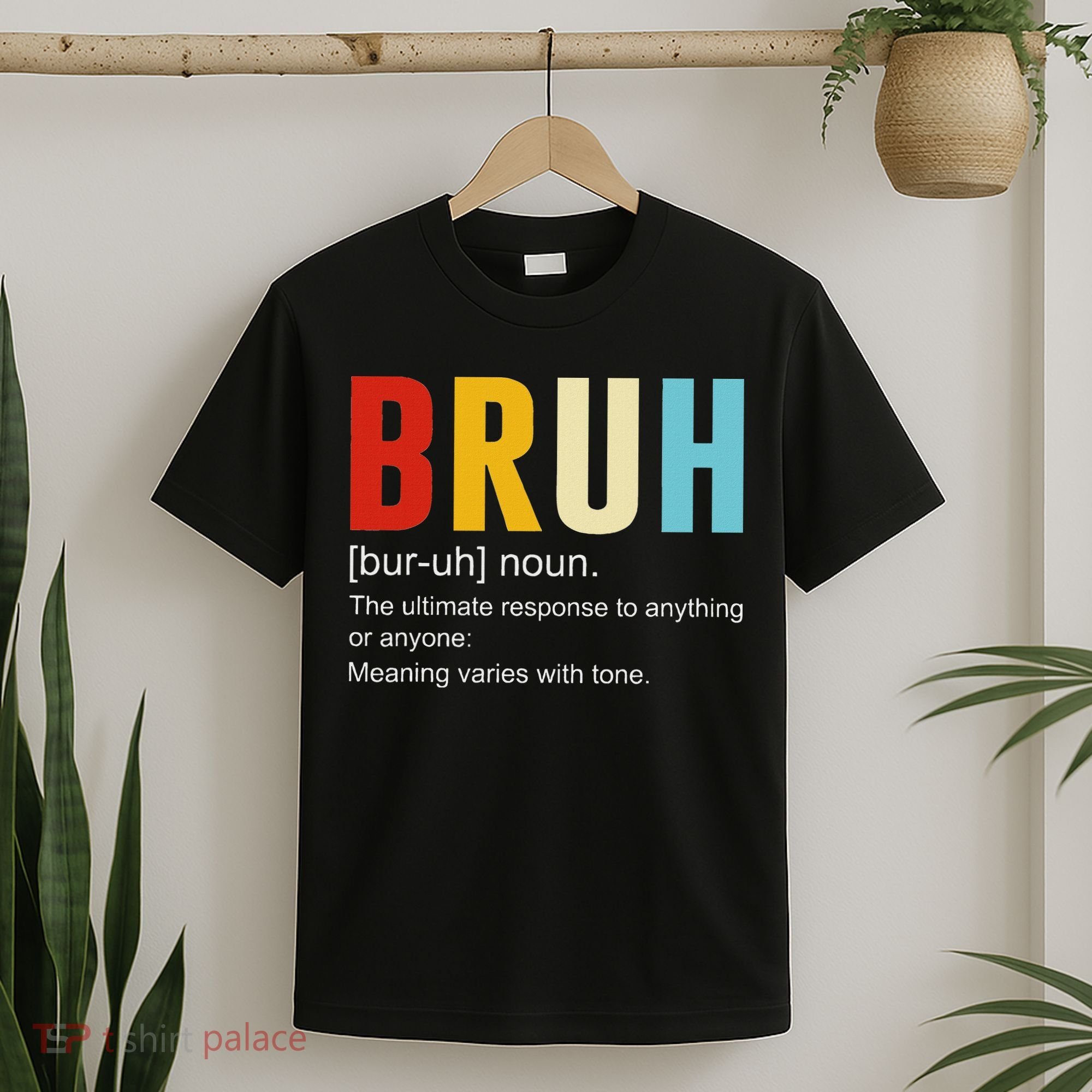 Bruh Definition Bruh Noun T-Shirt