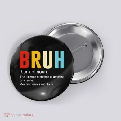 Bruh Definition Bruh Noun Button