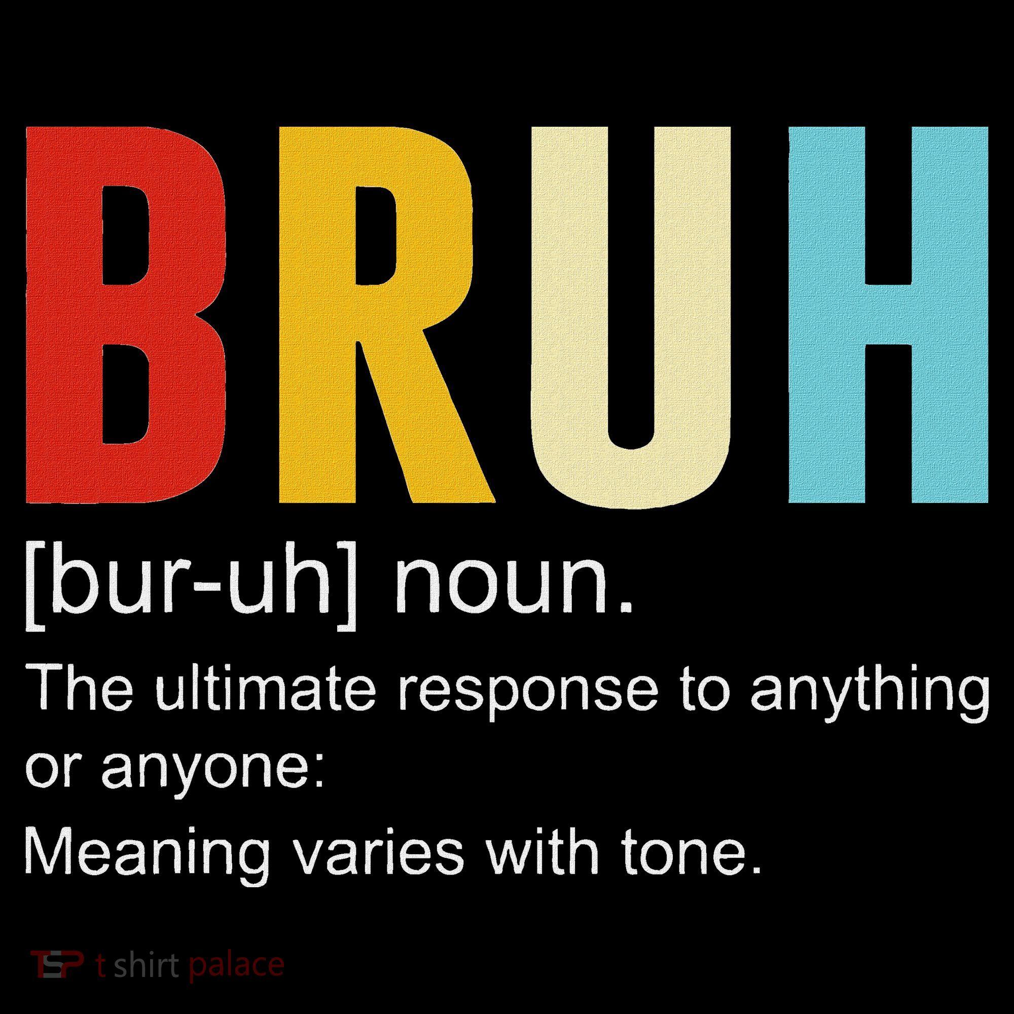 Bruh Definition Bruh Noun Polo