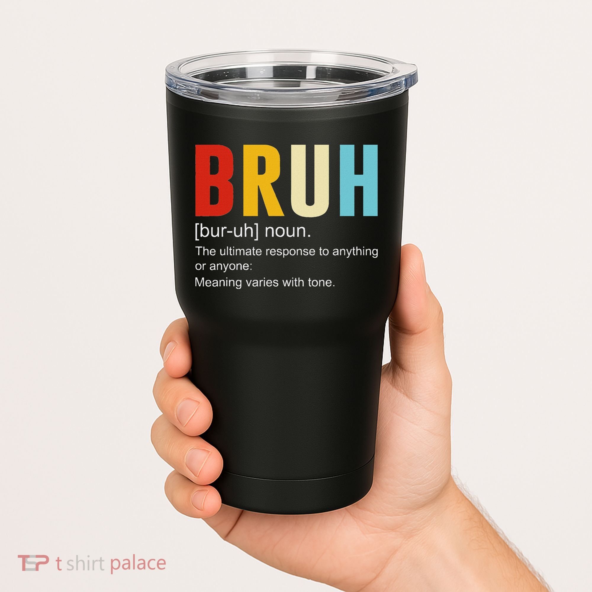Bruh Definition Bruh Noun Tumbler