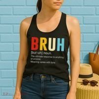 Bruh Definition Bruh Noun Women's Tank Top thumb 2