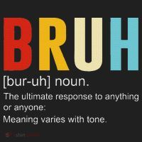Bruh Definition Bruh Noun Hat thumb 2