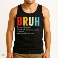 Bruh Definition Bruh Noun Tank Top thumb 3