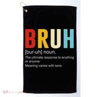 Bruh Definition Bruh Noun Golf Towel thumb 0