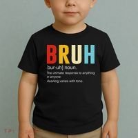 Bruh Definition Bruh Noun Toddler T-Shirt thumb 2