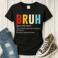 Bruh Definition Bruh Noun Women's T-Shirt thumb 3