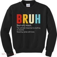 Bruh Definition Bruh Noun Kids Sweatshirt thumb 0