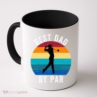Best Dad By Par For Golf Dad Funny Father’S Day Dad Jokes Golfer Dad Funny Dad Coffee Mug thumb 0