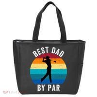 Best Dad By Par For Golf Dad Funny Father’S Day Dad Jokes Golfer Dad Funny Dad Tote Bag thumb 0