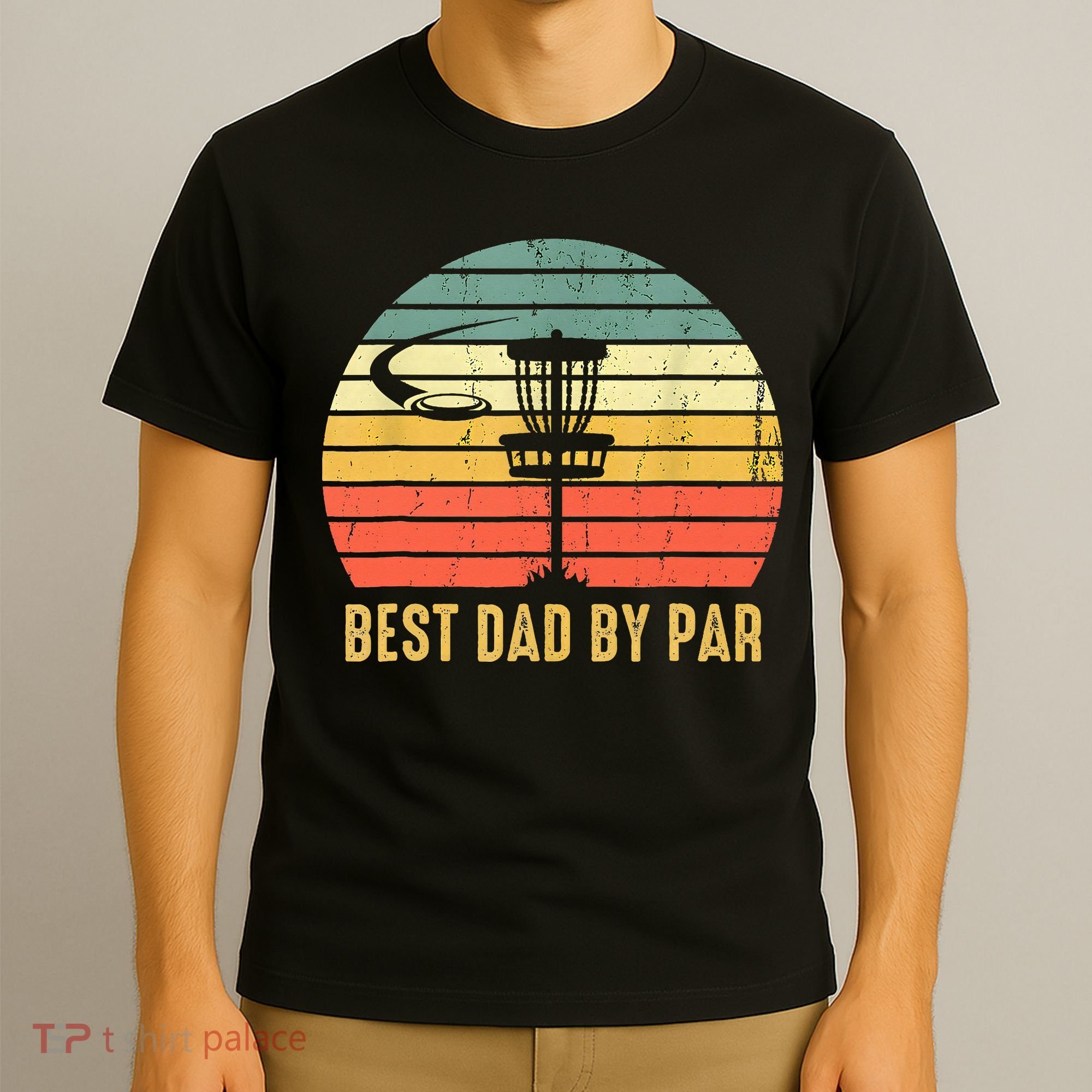 Best Dad By Par Funny Disc Golf Gifts Vintage Fathers Day T-Shirt