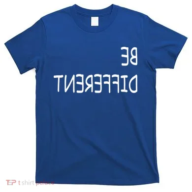 Be Different T-Shirt