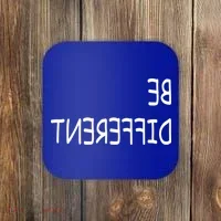 Be Different Coaster thumb 0
