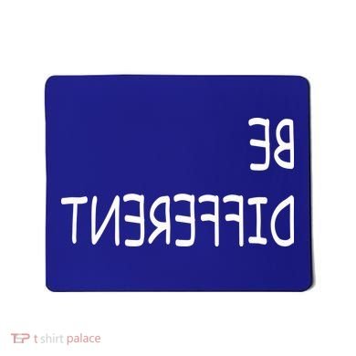 Be Different Mousepad