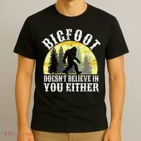 Bigfoot Doesn't Believe In You Either Distressed T-Shirt thumb 3