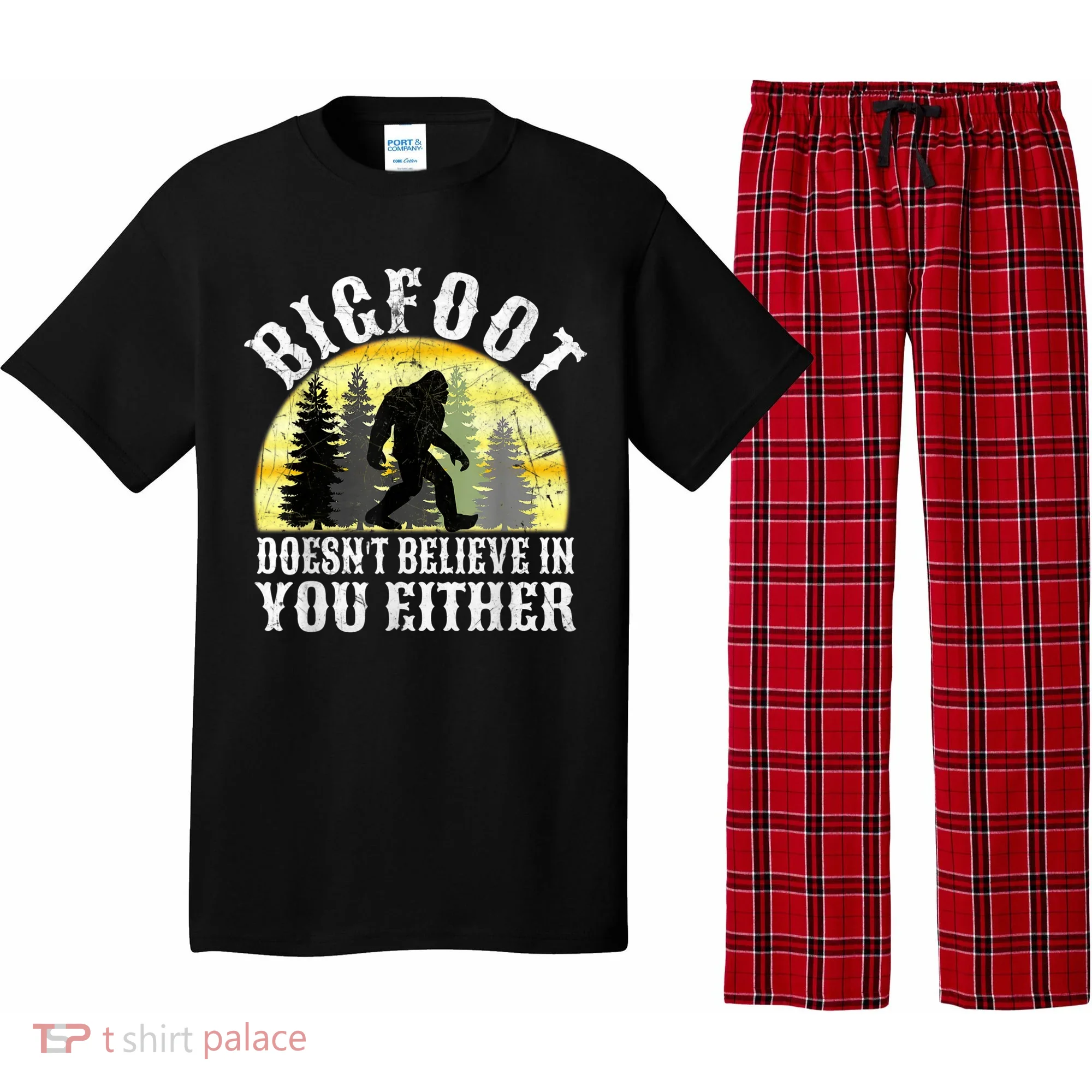 Bigfoot Doesn't Believe In You Either Distressed Pajama Set