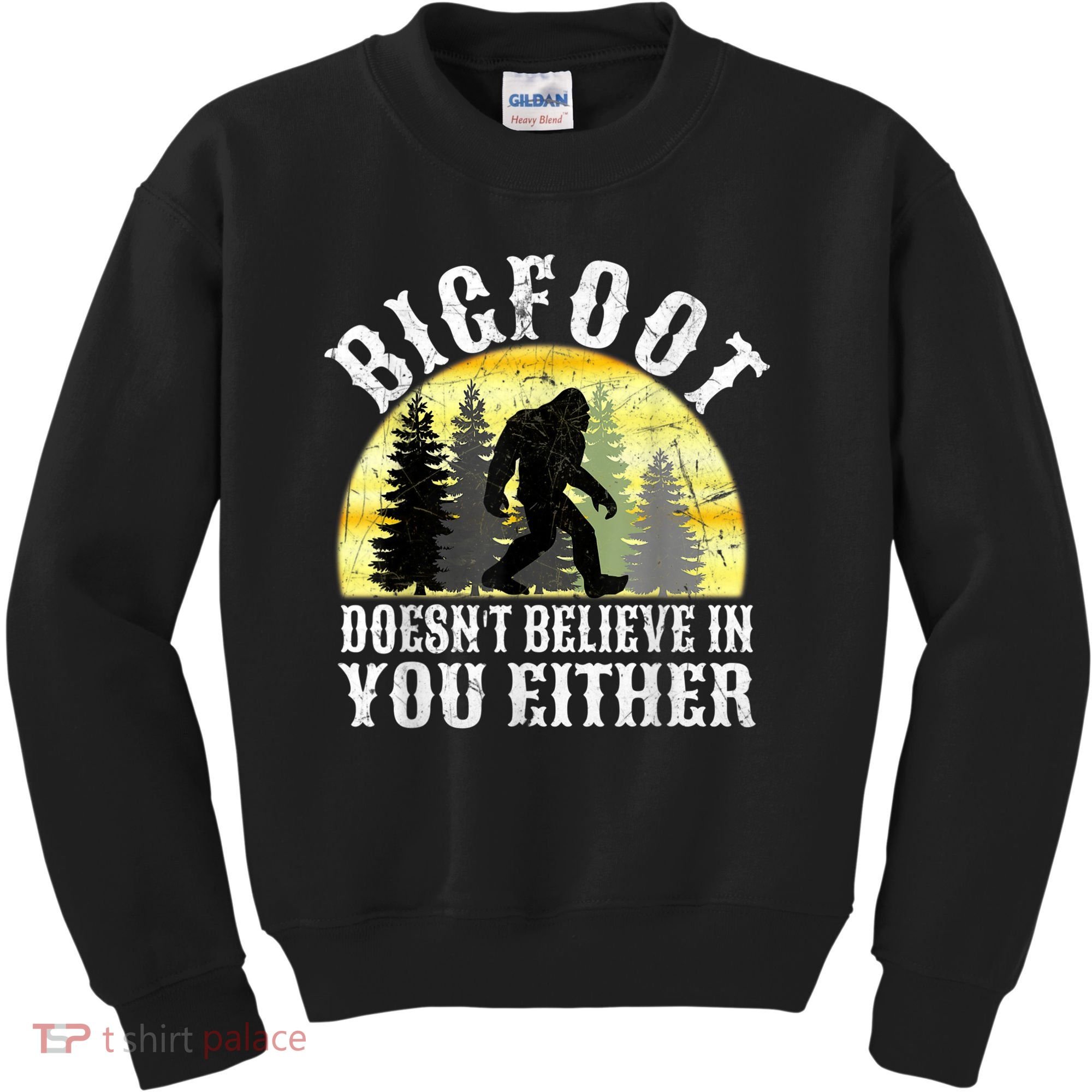 Bigfoot Doesn't Believe In You Either Distressed Kids Sweatshirt