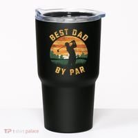 Best Dad By Par For Golf Dad Funny Dad Funny Father’S Day Dad Jokes Golfer Dad Tumbler thumb 0