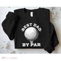Best Dad By Par Golf Player Golfer Dad Fathers Day Sweatshirt thumb 2