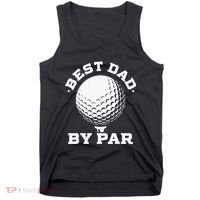 Best Dad By Par Golf Player Golfer Dad Fathers Day Tank Top thumb 0