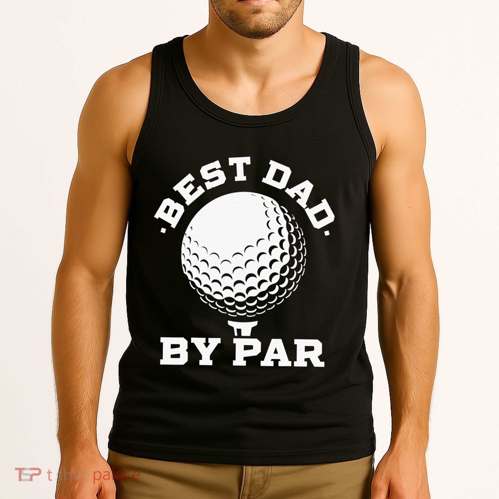 Best Dad By Par Golf Player Golfer Dad Fathers Day Tank Top