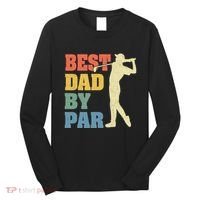 Best Dad By Par Golf American Us Flag Long Sleeve Shirt thumb 0