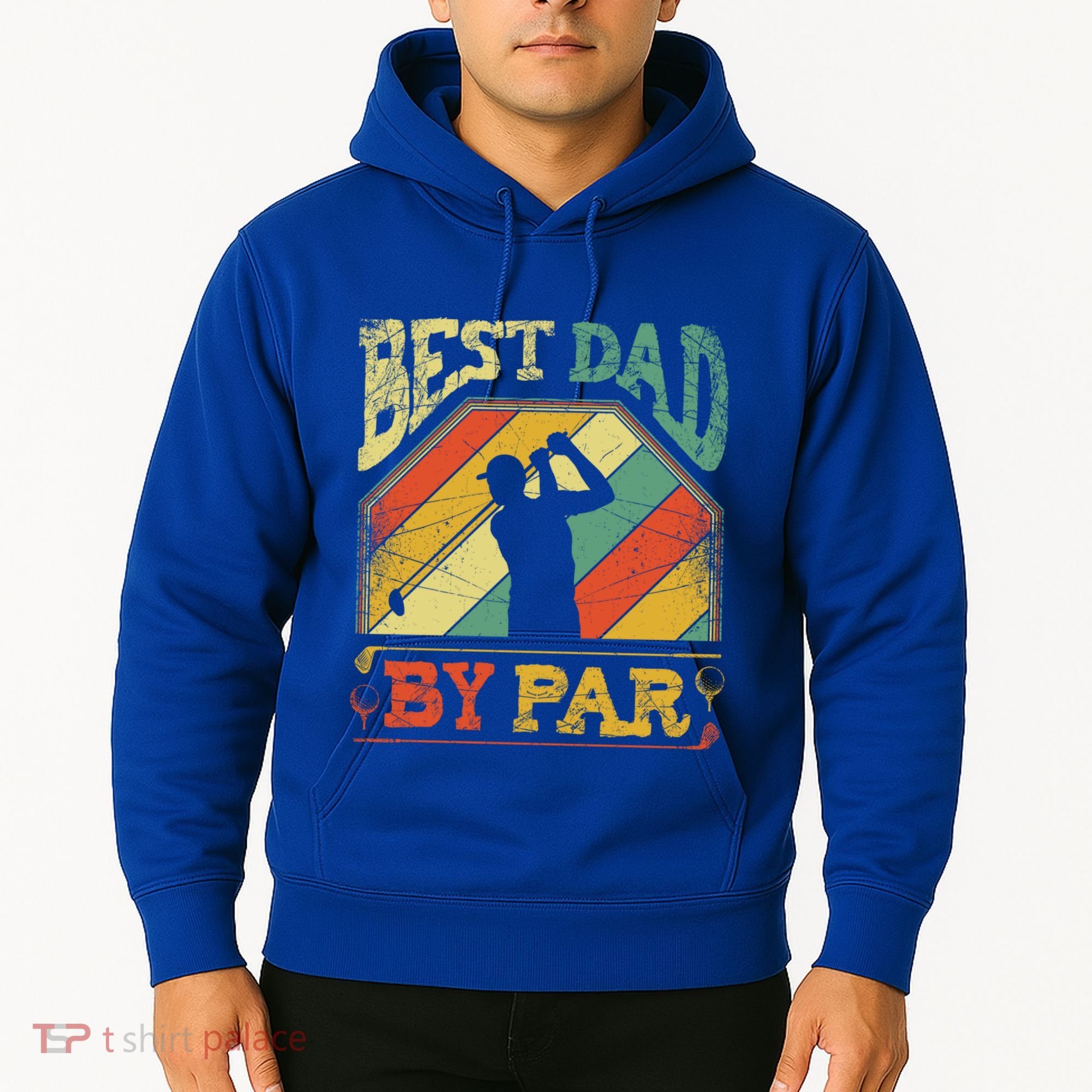 Best Dad By Par Father Appreciation Golf Lover FatherS Day Cool Gift Hoodie