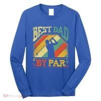 Best Dad By Par Father Appreciation Golf Lover FatherS Day Cool Gift Long Sleeve Shirt thumb 0
