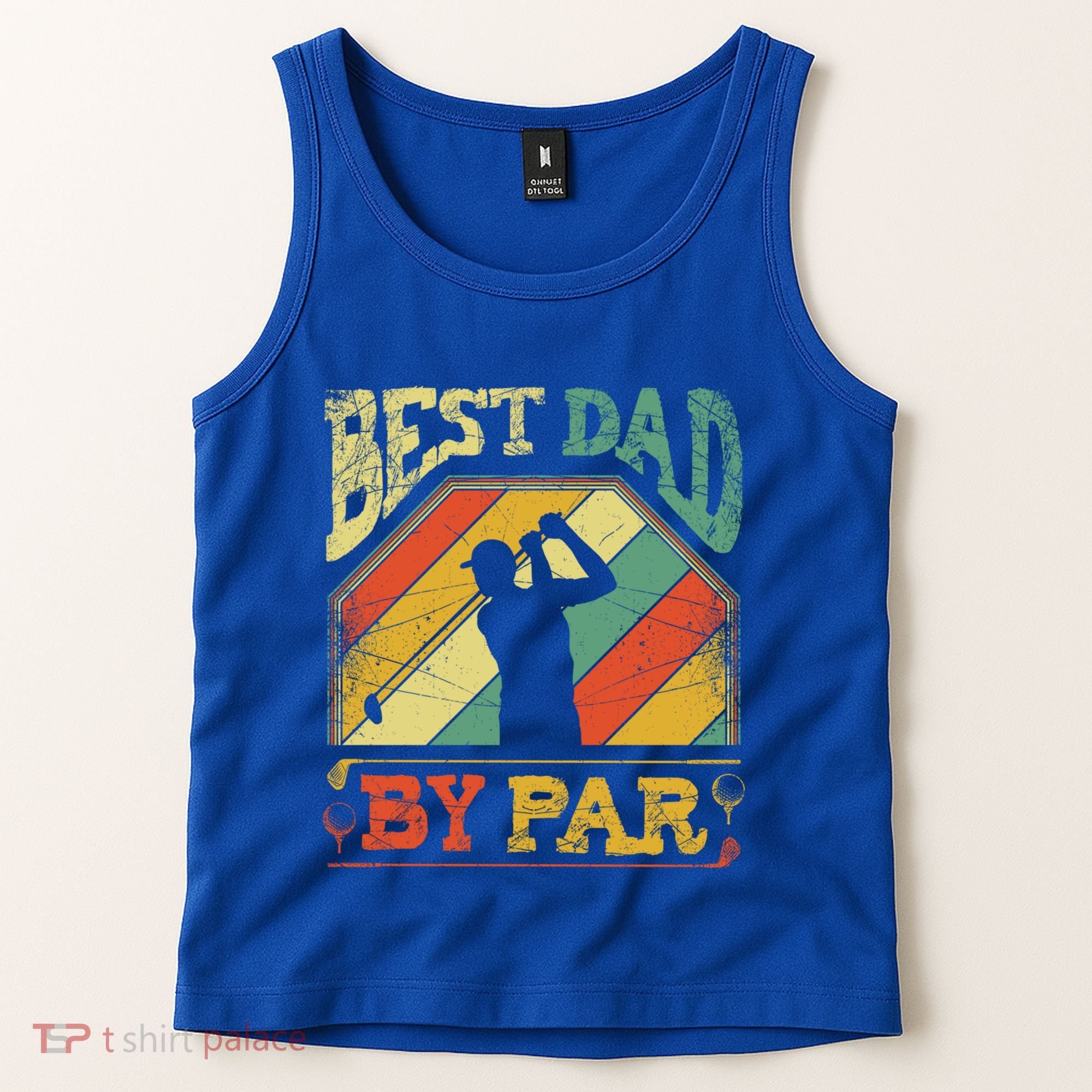 Best Dad By Par Father Appreciation Golf Lover FatherS Day Cool Gift Tank Top