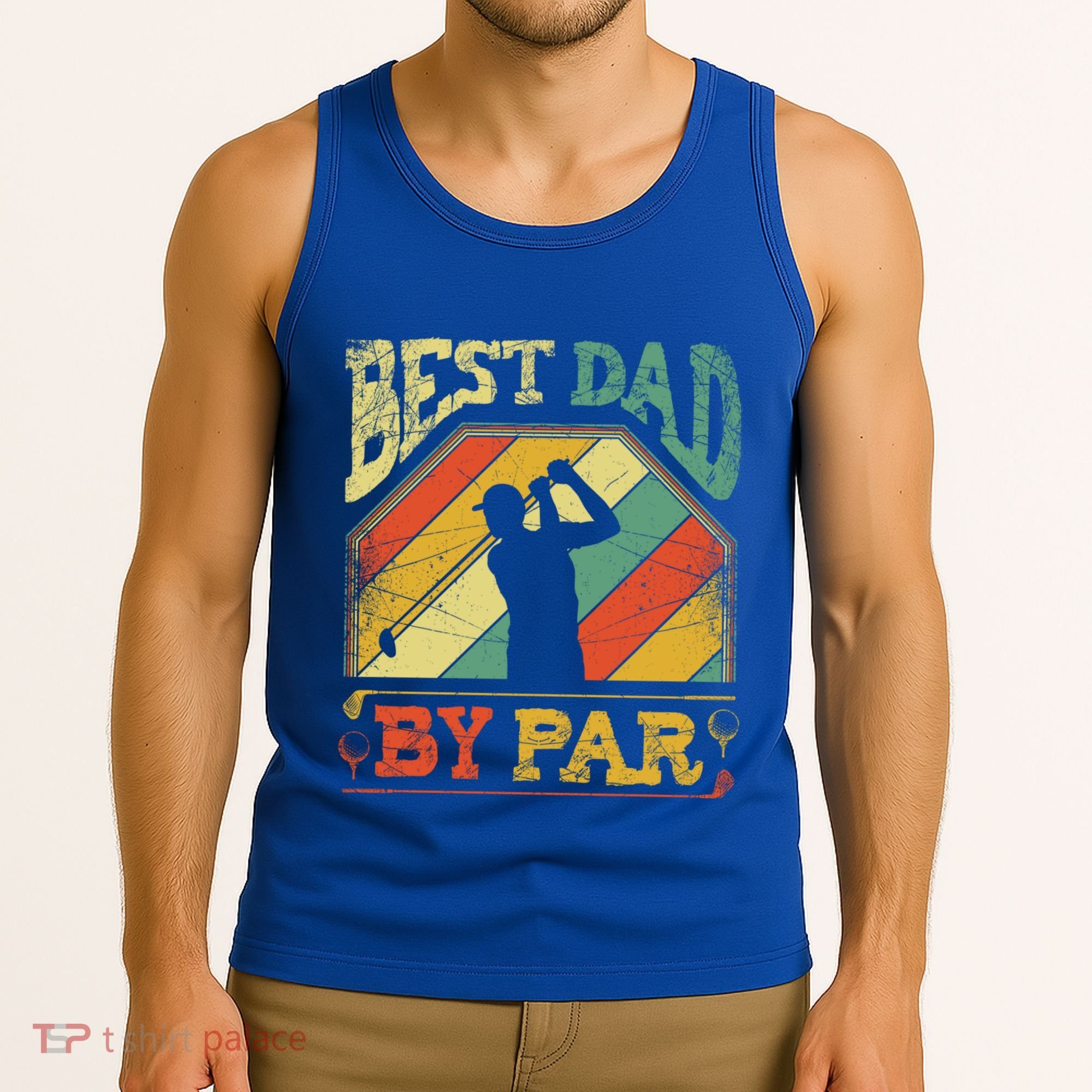 Best Dad By Par Father Appreciation Golf Lover FatherS Day Cool Gift Tank Top