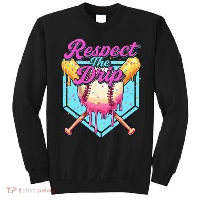 Baseball Drip Boy Home Plate Sports Respect The Drip  Sweatshirt