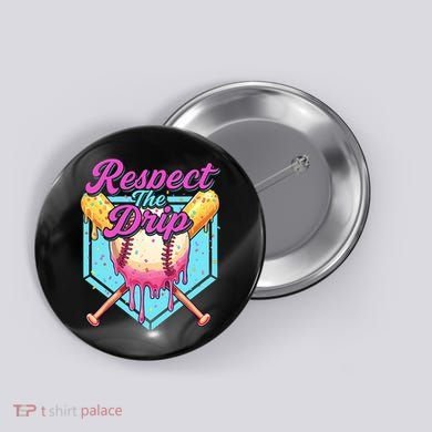 Baseball Drip Boy Home Plate Sports Respect The Drip  Button