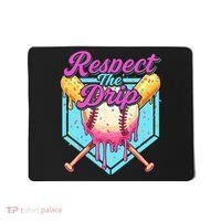 Baseball Drip Boy Home Plate Sports Respect The Drip  Mousepad thumb 0