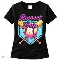 Baseball Drip Boy Home Plate Sports Respect The Drip  Women's T-Shirt thumb 0
