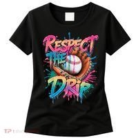 Baseball Drip Boy Ice Cream Drip Respect The Drip  Women's T-Shirt thumb 0