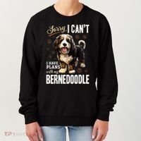 Bernedoodle Dog Breed Pet Sorry, I Can´t I Have Plans Women's Sweatshirt thumb 0