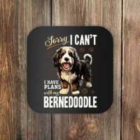 Bernedoodle Dog Breed Pet Sorry, I Can´t I Have Plans Coaster thumb 0