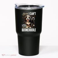 Bernedoodle Dog Breed Pet Sorry, I Can´t I Have Plans Tumbler thumb 0