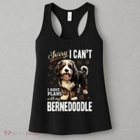 Bernedoodle Dog Breed Pet Sorry, I Can´t I Have Plans Women's Tank Top thumb 3