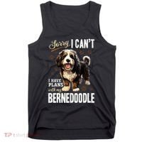 Bernedoodle Dog Breed Pet Sorry, I Can´t I Have Plans Tank Top thumb 0