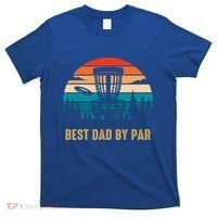 Best Dad By Par Funny Disc Golfing Dad Meaningful Gift T-Shirt thumb 0