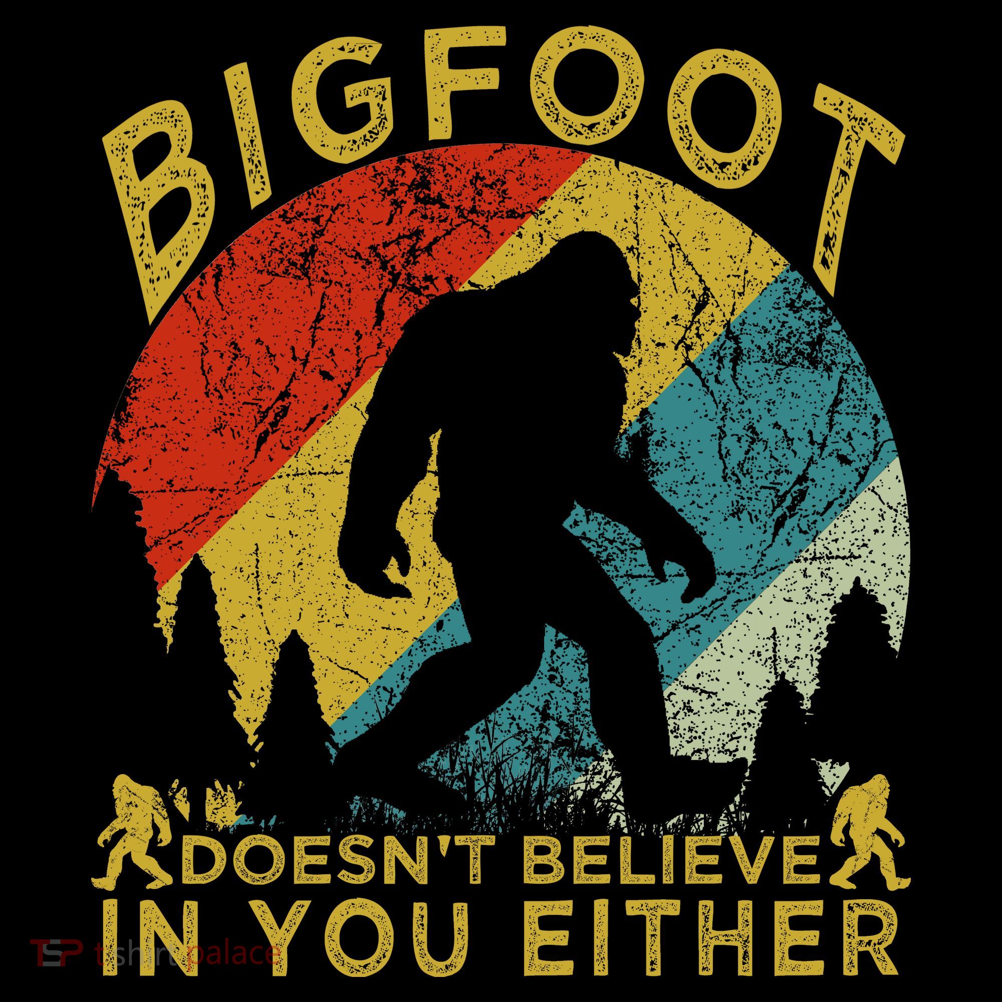 Bigfoot Doesn't Believe In You Either Polo
