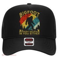 Bigfoot Doesn't Believe In You Either Hat thumb 0