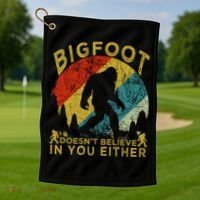 Bigfoot Doesn't Believe In You Either Golf Towel thumb 1