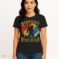 Bigfoot Doesn't Believe In You Either Women's T-Shirt thumb 4